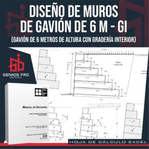 Diseño de Muros de Gavión de 6 m de Altura con Gradería Interior 