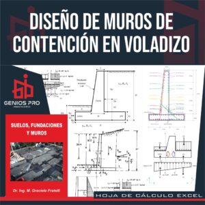 Diseño de Muros de Contención en Voladizo (Cantilever)
