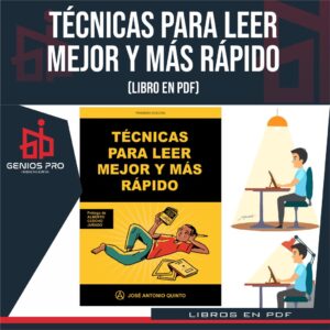 Técnicas para Leer Mejor y Más Rápido