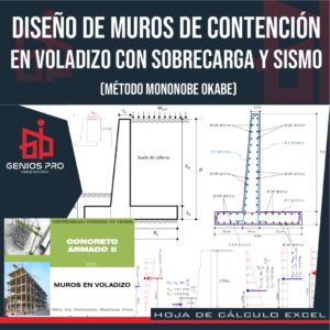 Diseño de Muros de Contención en Voladizo con Sobrecarga y Sismo